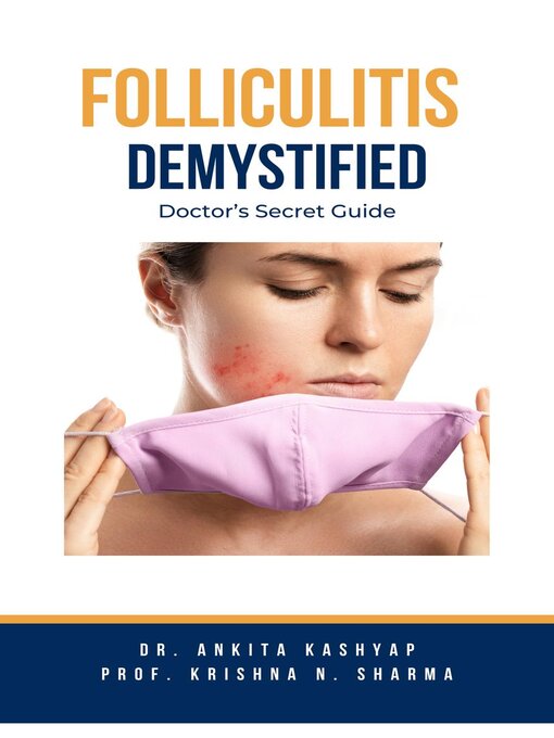 Title details for Folliculitis Demystified by Dr. Ankita Kashyap - Available